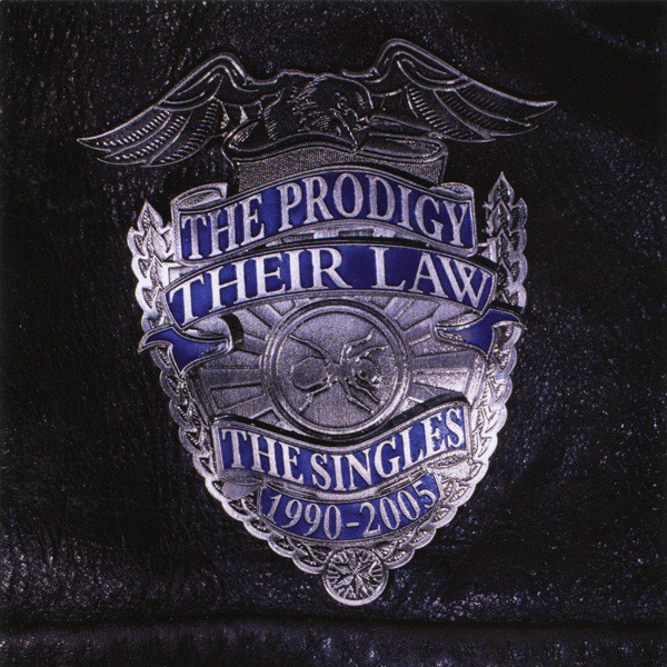 The Prodigy Their Law: The Singles 1990-2005 cover artwork