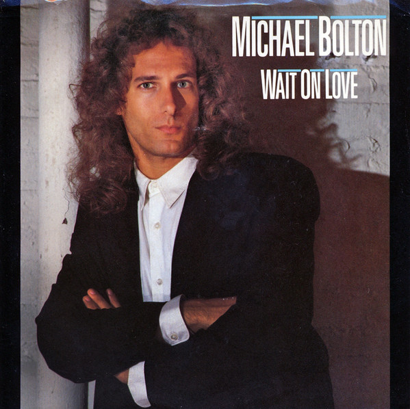 Michael Bolton Wait On Love cover artwork