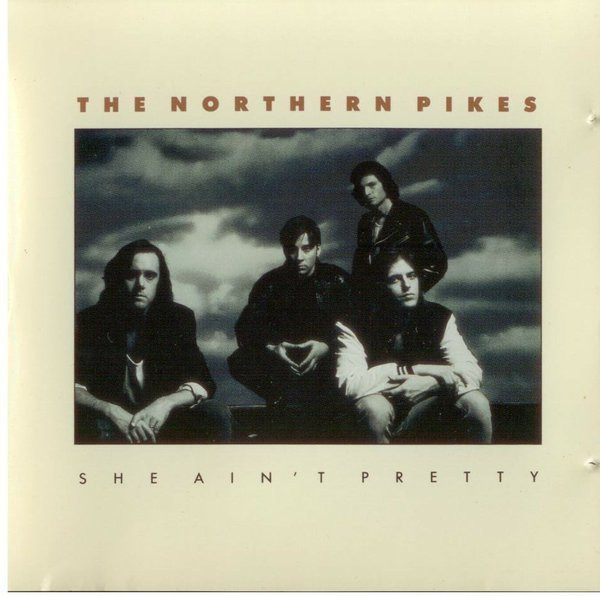 The Northern Pikes She Ain&#039;t Pretty cover artwork