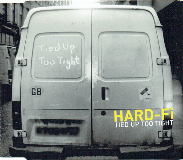 Hard-Fi — Tied Up too Tight cover artwork