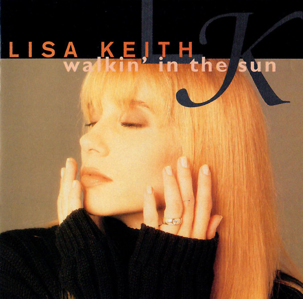 Lisa Keith Walkin&#039; in the Sun cover artwork