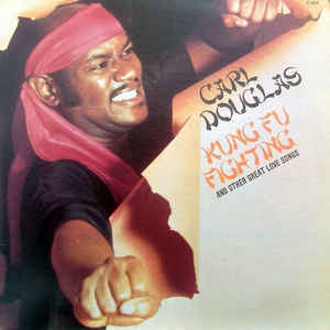 Carl Douglas Kung Fu Fighting and Other Great Love Songs cover artwork