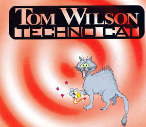 TOM WILSON — Techno Cat cover artwork
