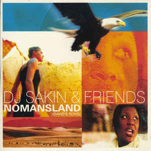 DJ Sakin &amp; Friends — Nomansland (David&#039;s Song) cover artwork