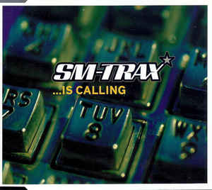 SM-Trax — ...Is Calling cover artwork