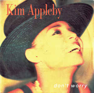 Kim Appleby Don&#039;t Worry cover artwork