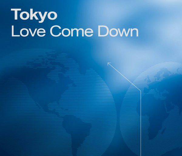 Tokyo featuring Siobhan — Love Come Down cover artwork