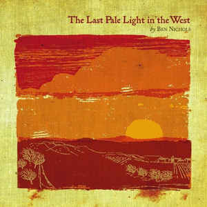 Ben Nichols — The Last Pale Light In The West cover artwork