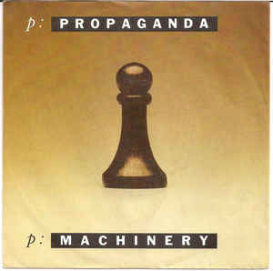 Propaganda — p: Machinery cover artwork