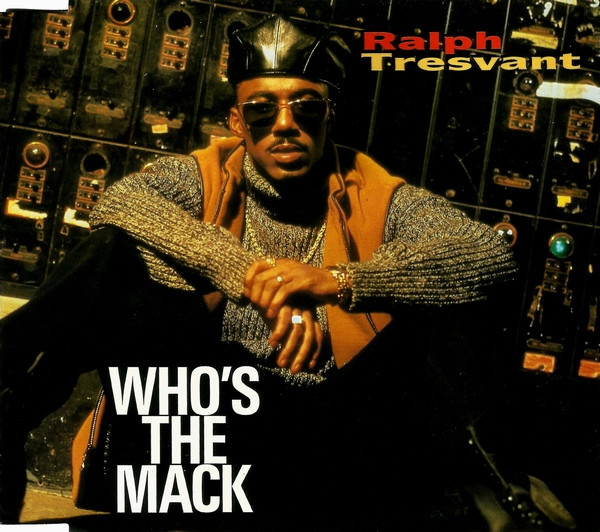Ralph Tresvant — Who&#039;s the Mack cover artwork