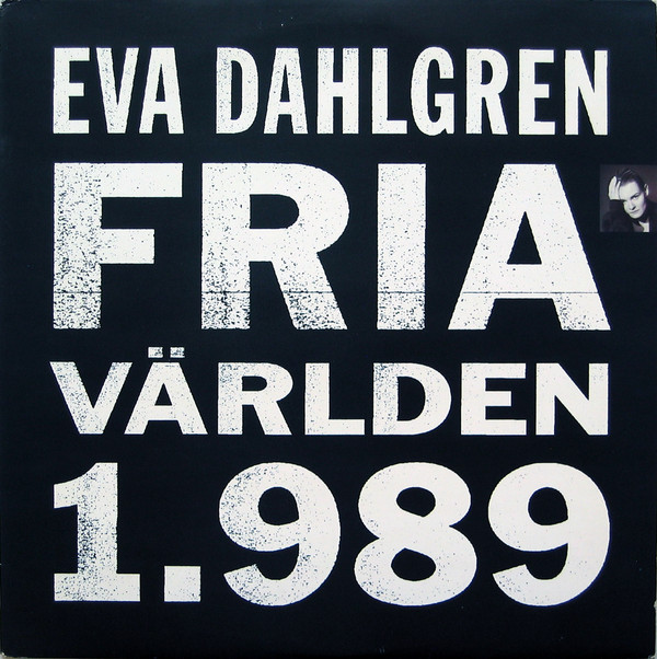 Eva Dahlgren Fria världen 1.989 cover artwork