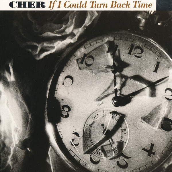 Cher If I Could Turn Back Time cover artwork