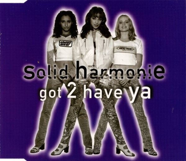 Solid Harmonie — Got 2 Have Ya cover artwork