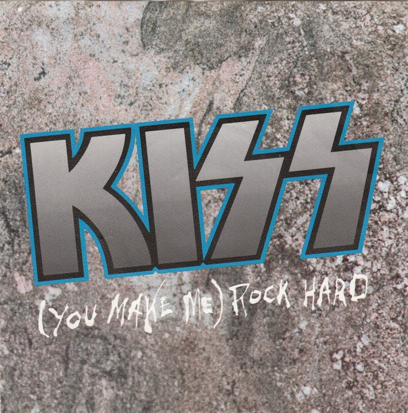 Kiss — (You Make Me) Rock Hard cover artwork