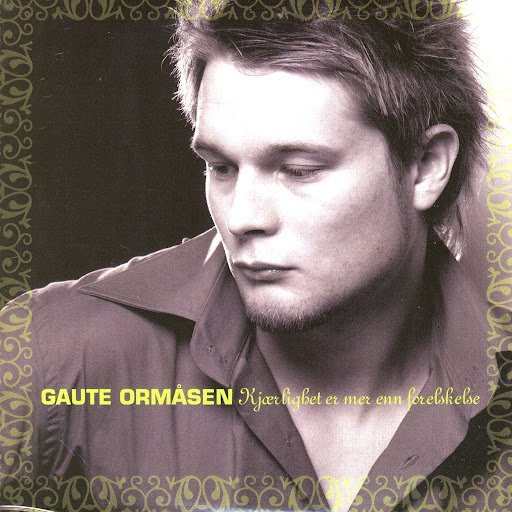 Gaute Ormåsen — Kjærlighet er mer enn forelskelse cover artwork