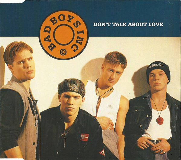 Bad Boys Inc. — Don&#039;t Talk About Love cover artwork