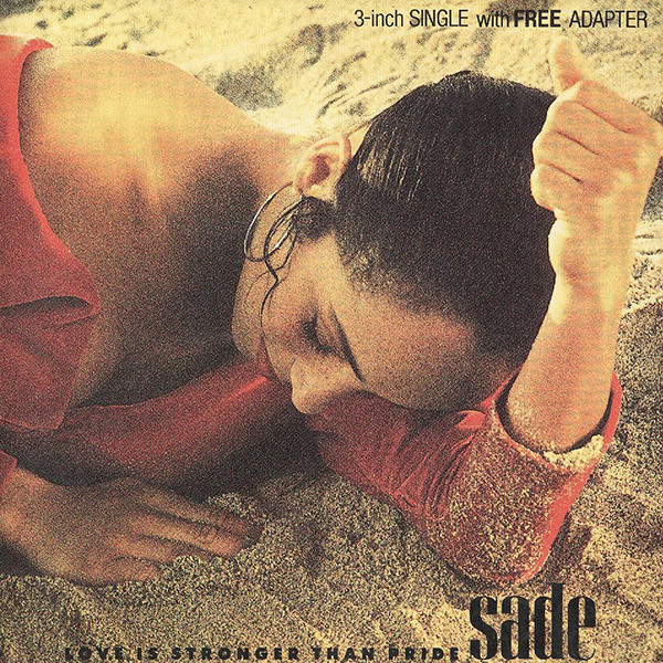 Sade — Love Is Stronger Than Pride cover artwork