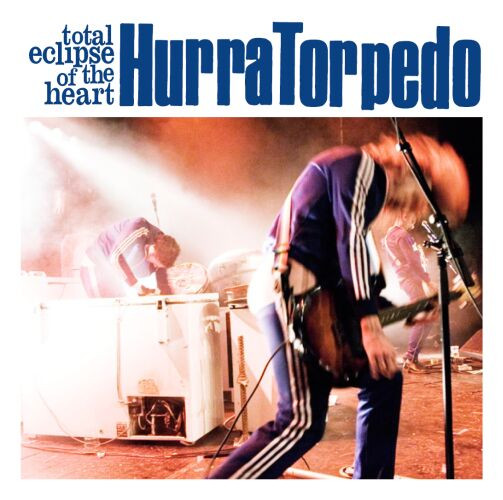 Hurra Torpedo — Total Eclipse of the Heart cover artwork
