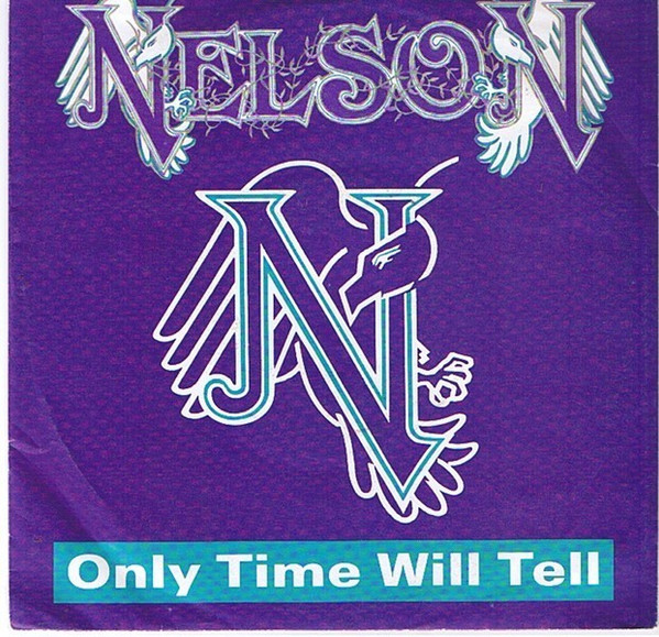 Nelson — Only Time Will Tell cover artwork