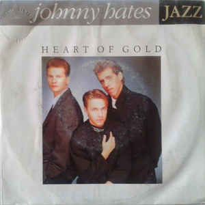Johnny Hates Jazz Heart Of Gold cover artwork