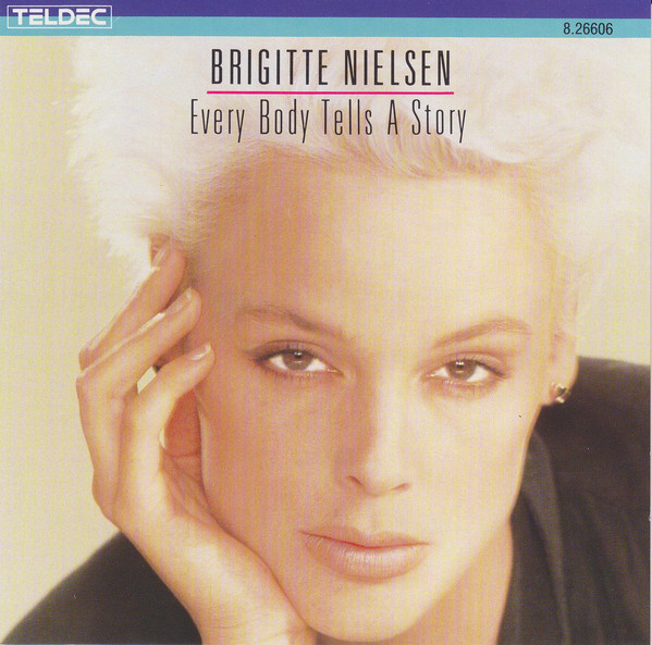 Brigitte Nielsen Every Body Tells a Story cover artwork