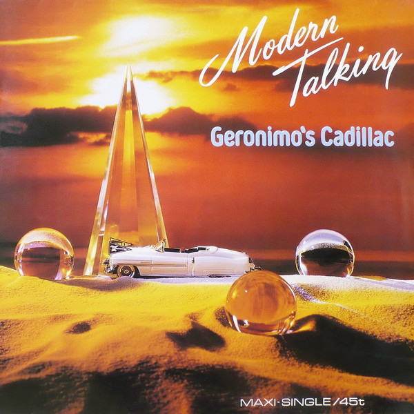 Modern Talking — Geronimo&#039;s Cadillac cover artwork