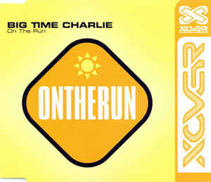 Big Time Charlie — On The Run cover artwork