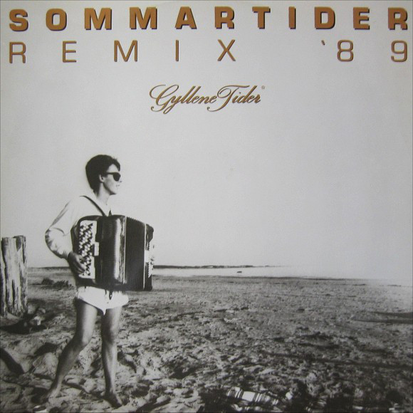 Gyllene Tider — Sommartider Remix &#039;89 cover artwork