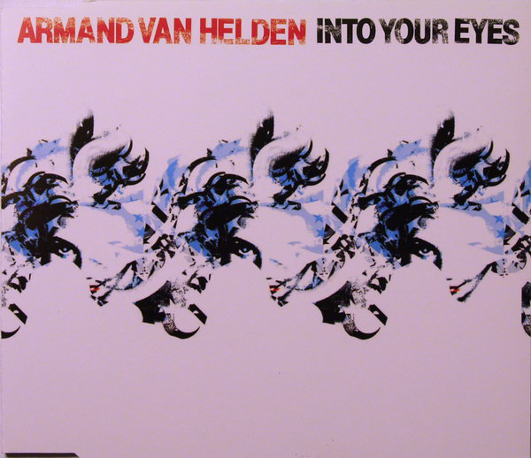 Armand Van Helden — Into Your Eyes cover artwork
