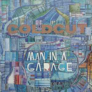 Coldcut — Man in a Garage cover artwork