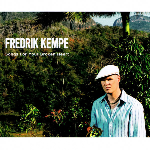 Fredrik Kempe — Songs for Your Broken Heart cover artwork