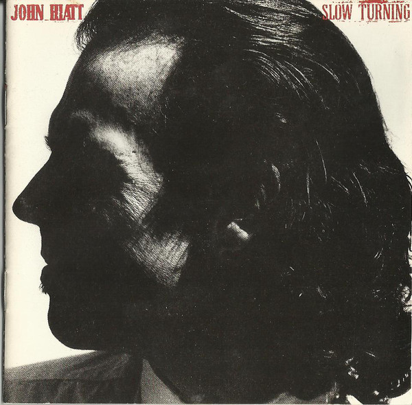 John Hiatt Slow Turning cover artwork