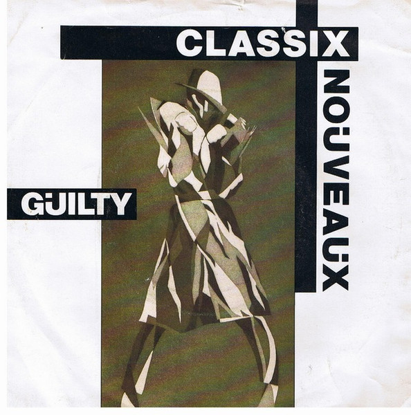 Classix Nouveaux — Guilty cover artwork