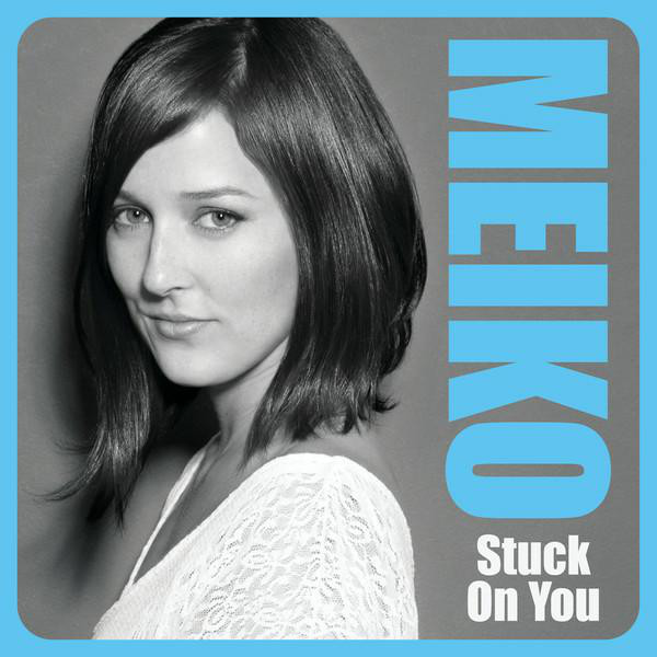 Meiko Stuck On You cover artwork