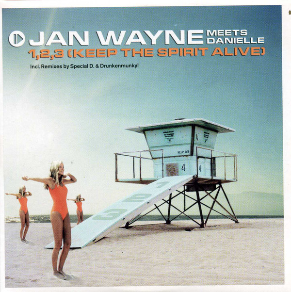 Jan Wayne meets Danielle — 1, 2, 3 (Keep the Spirit Alive) cover artwork
