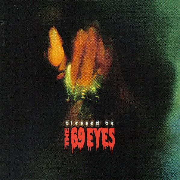 The 69 Eyes Blessed Be cover artwork