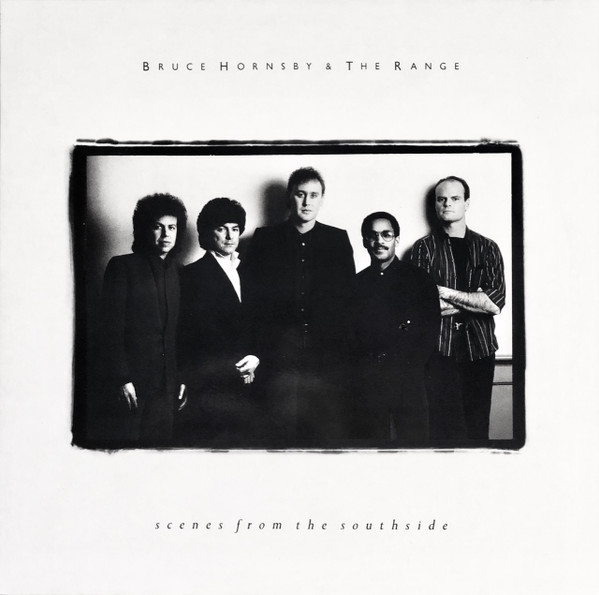 Bruce Hornsby & The Range Scenes from the Southside cover artwork
