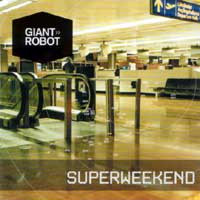 Giant Robot Superweekend cover artwork