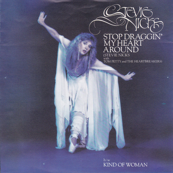 Stevie Nicks ft. featuring Tom Petty and the Heartbreakers Stop Draggin&#039; My Heart Around cover artwork