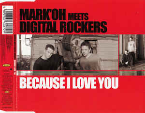MARK OH featuring DIGITAL ROCKERS — Because I Love You cover artwork