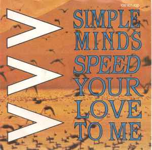 Simple Minds — Speed Your Love To Me cover artwork
