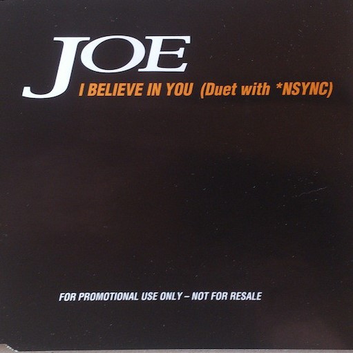 Joe ft. featuring *NSYNC I Believe In You cover artwork