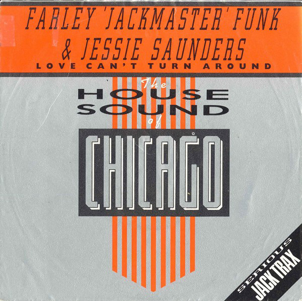 FARLEY JACKMASTER FUNK featuring JESSIE SAUNDERS — Love Can&#039;t Turn Around cover artwork