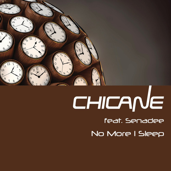 Chicane ft. featuring Senadee No More I Sleep cover artwork