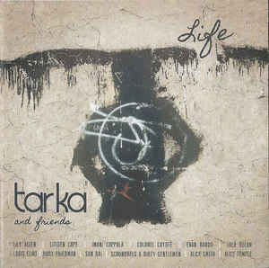 Tarka &amp; Friends Tarka &amp; Friends: Life cover artwork