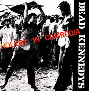 Dead Kennedys Holiday in Cambodia cover artwork