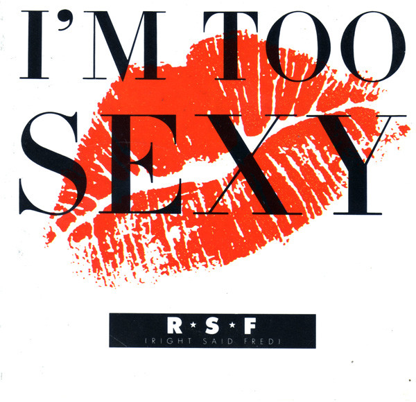 Right Said Fred — I&#039;m Too Sexy cover artwork