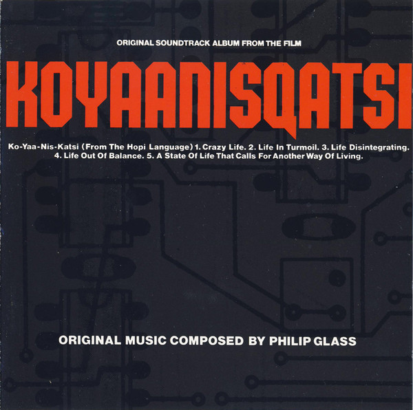 Phillip Glass Koyaanisqatsi cover artwork