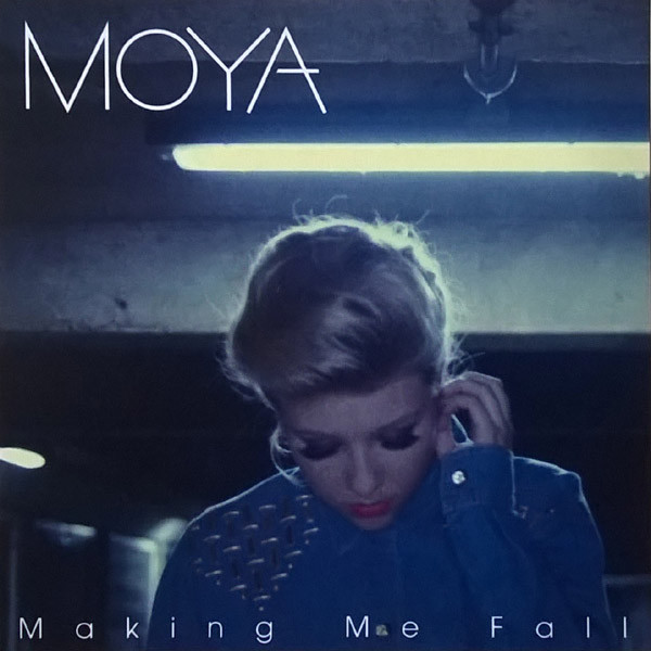 MOYA — Making Me Fall cover artwork