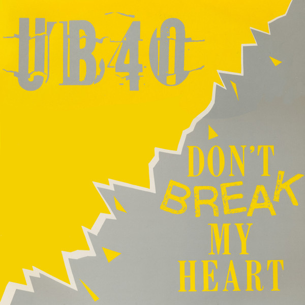 UB40 — Don&#039;t Break My Heart cover artwork